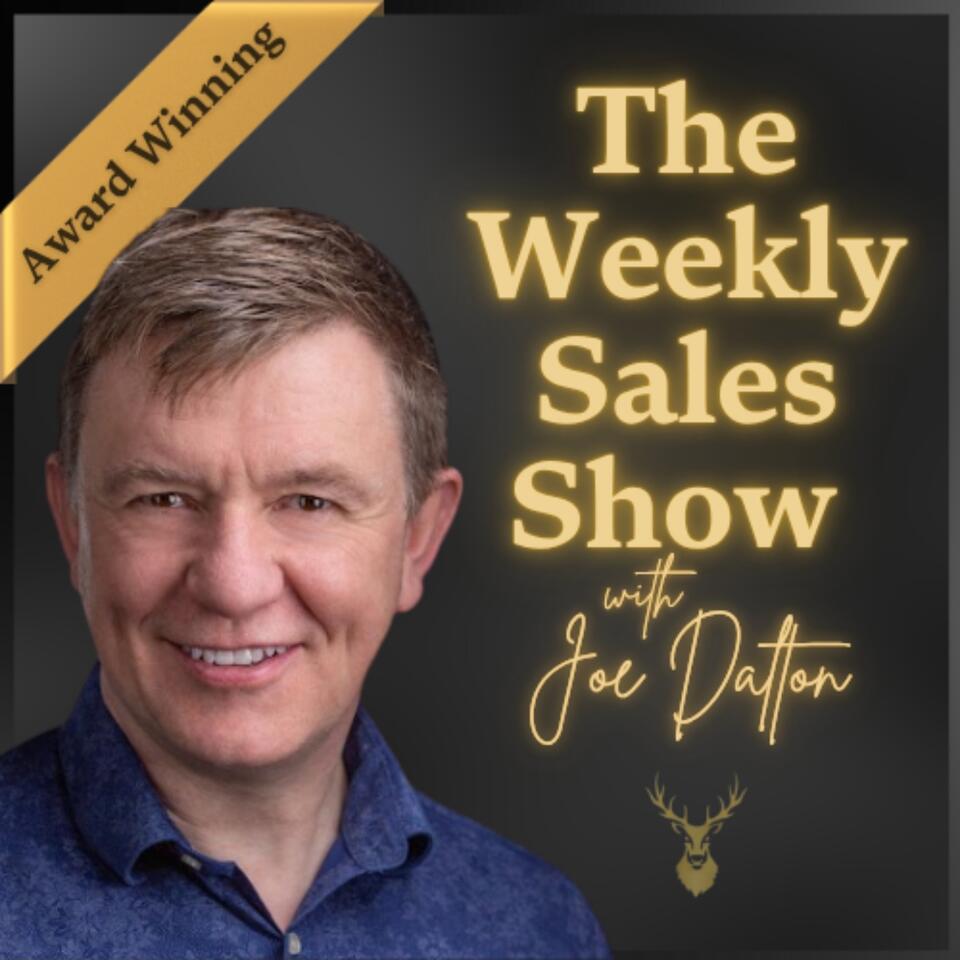 The Weekly Sales Show with Joe Dalton