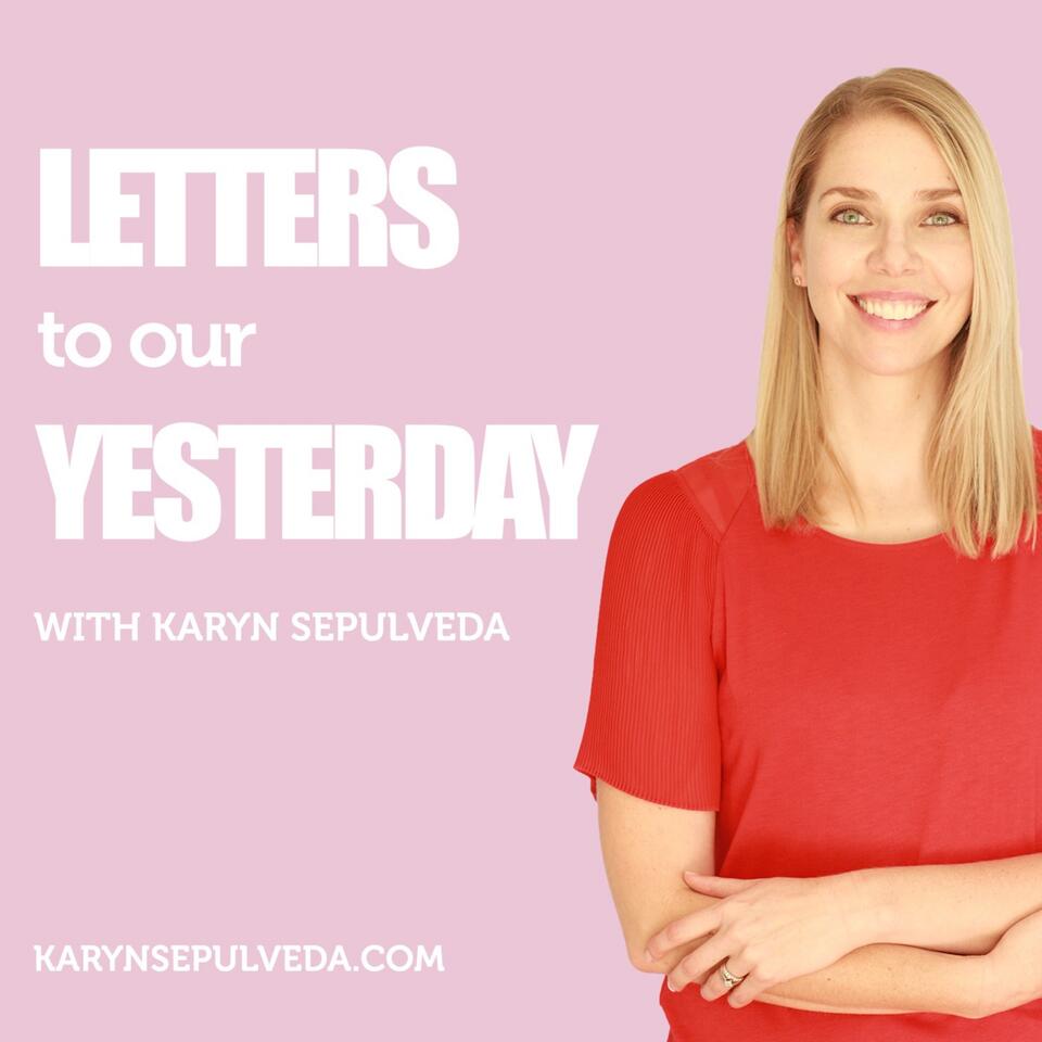 Letters to our Yesterday
