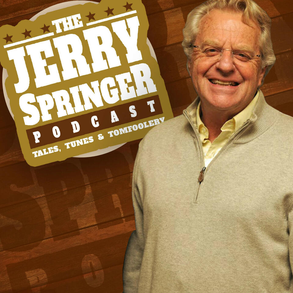 The Jerry Springer Podcast