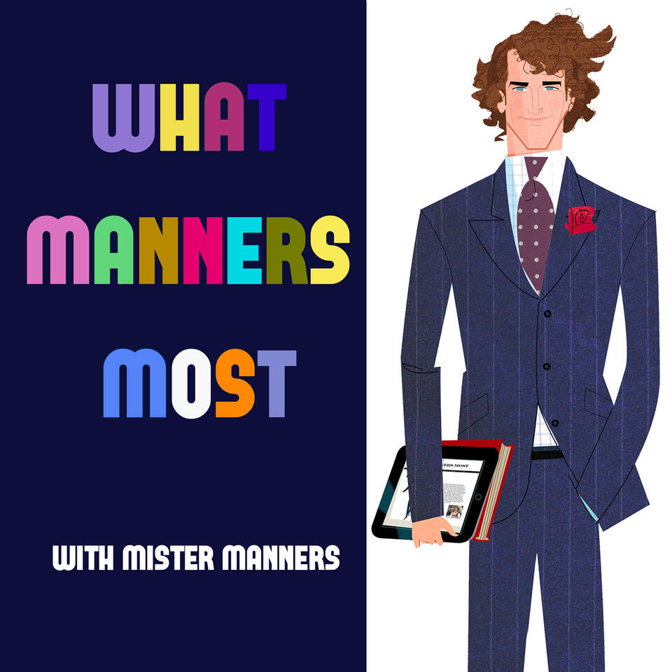 What Manners Most With Mister Manners
