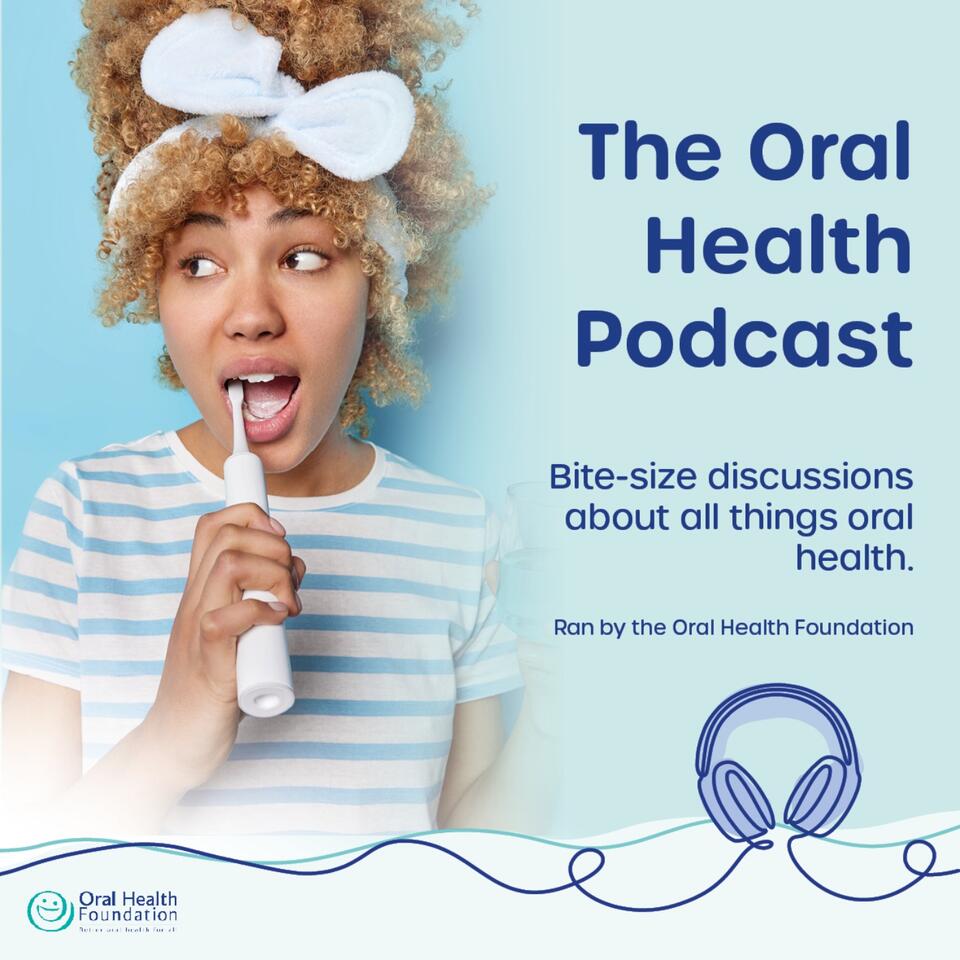 The Oral Health Podcast