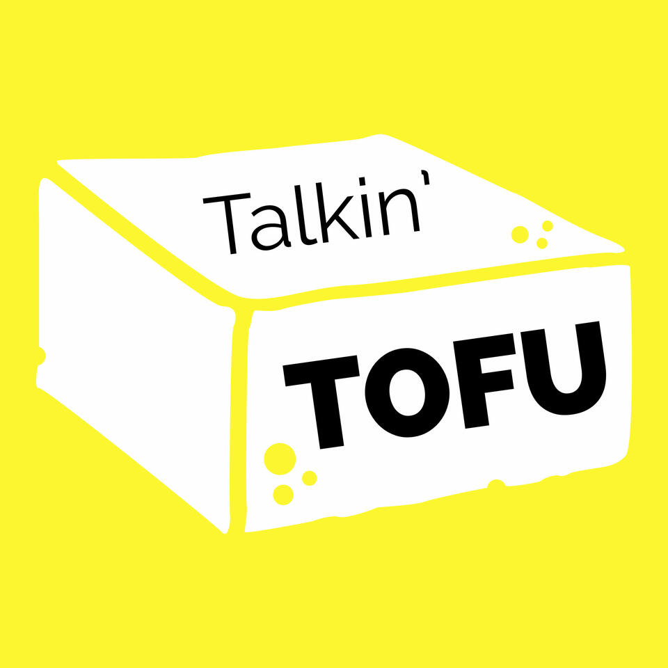Talkin' Tofu