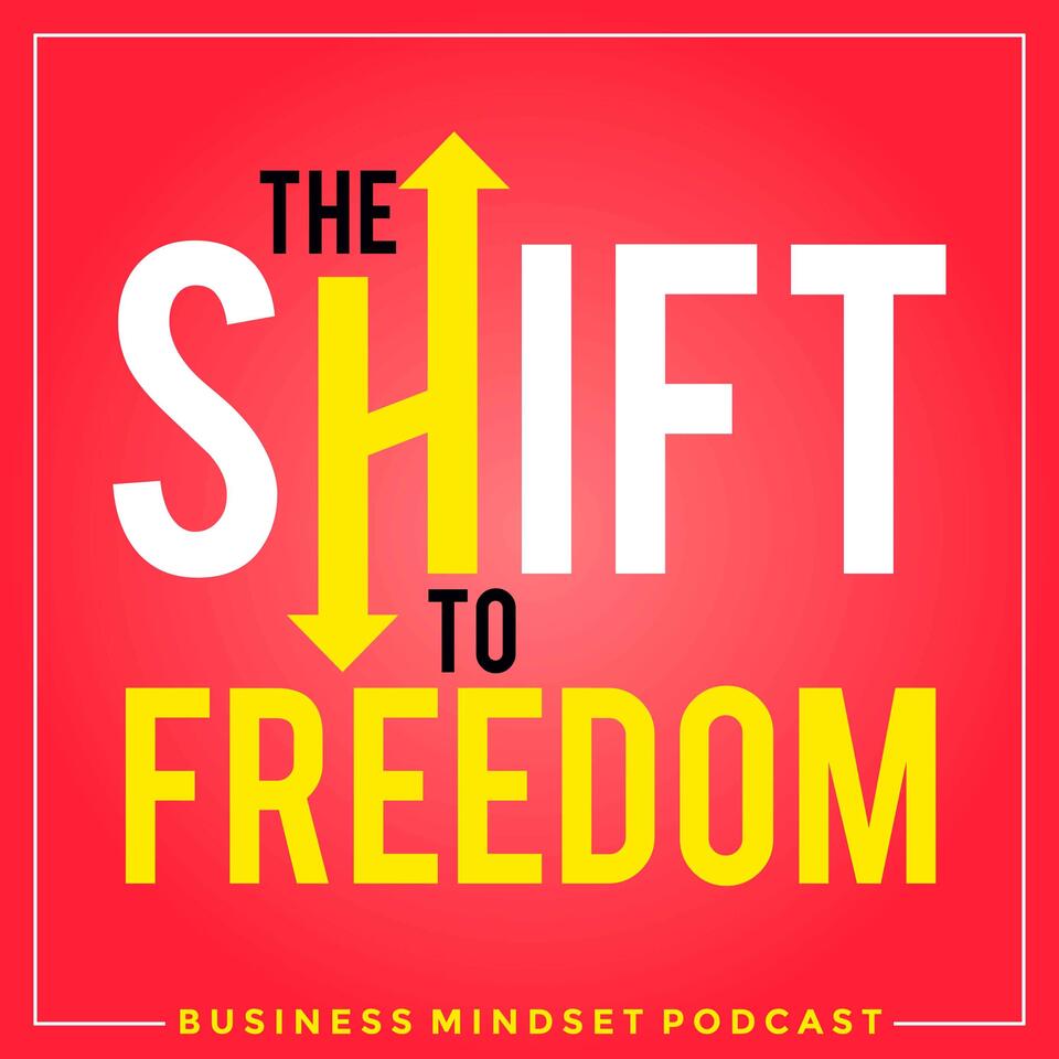 The Shift To Freedom