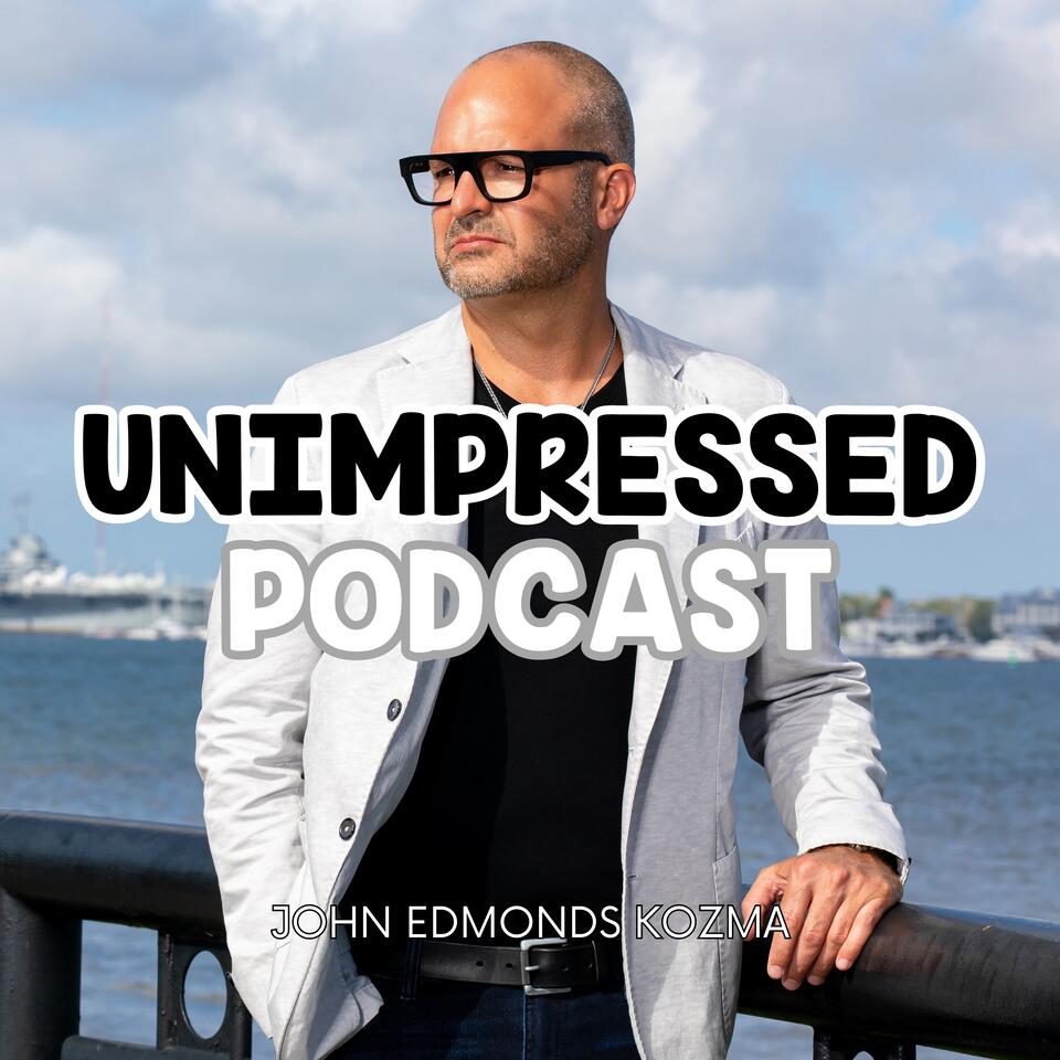 Unimpressed Podcast