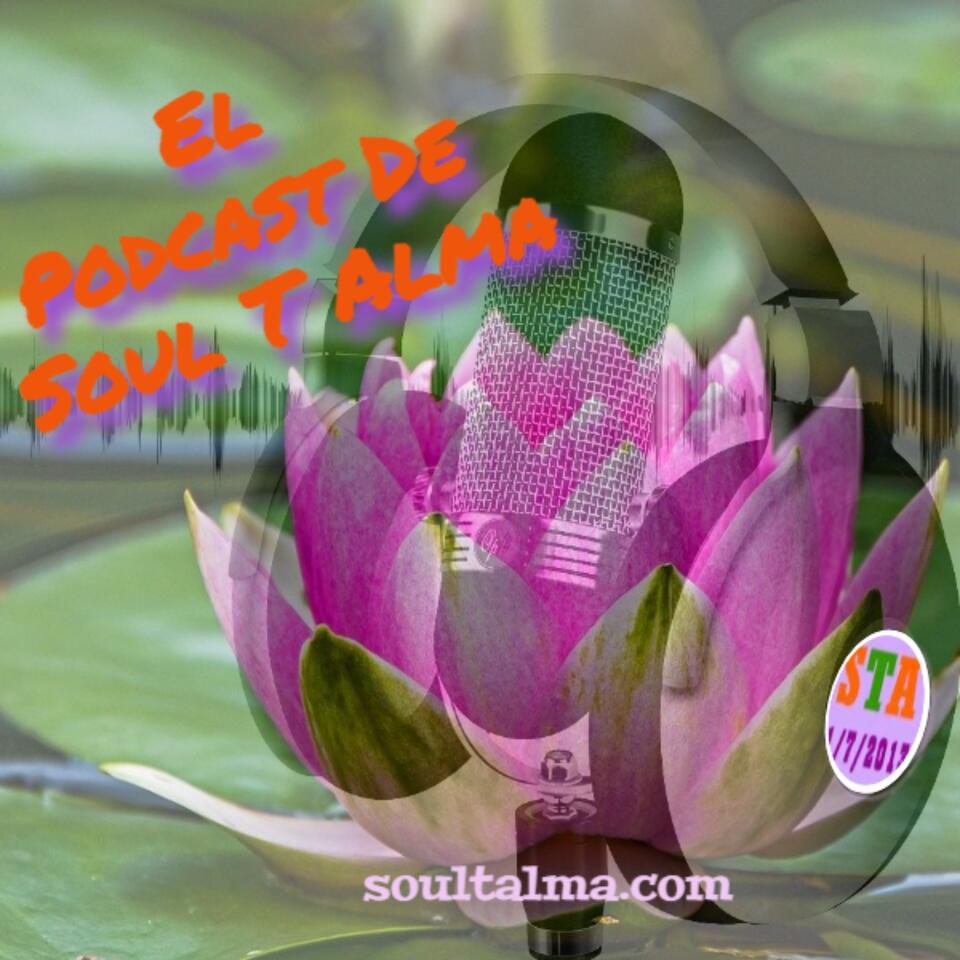 El Podcast De Soul T Alma