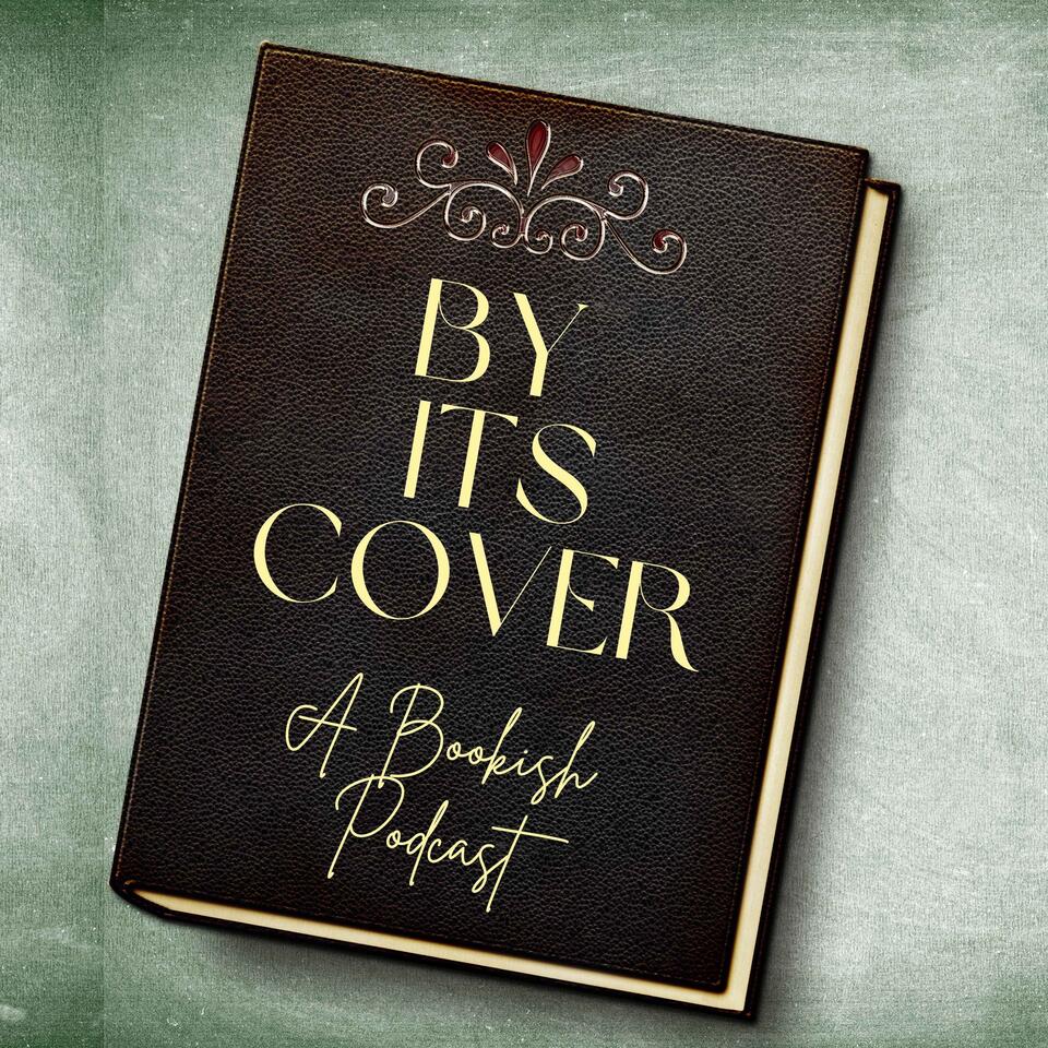 By Its Cover - A Bookish Podcast