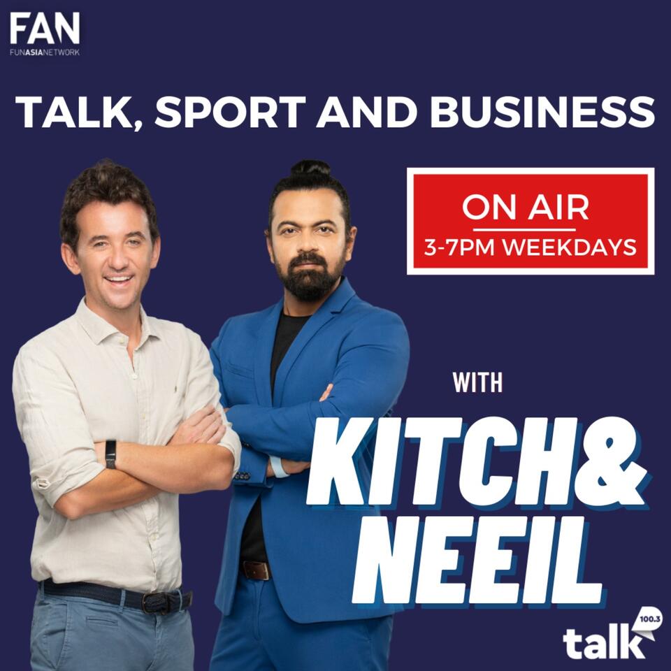 Kitch and Neeil. Dubai's #1 Sports Podcast.