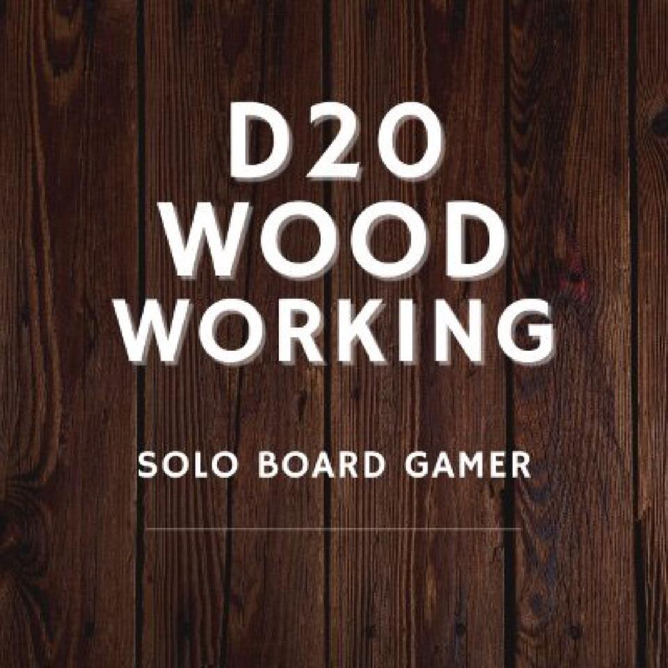 D20 Woodworking