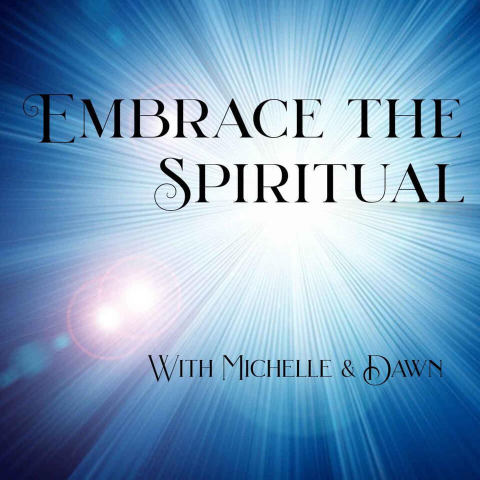 Embrace the Spiritual
