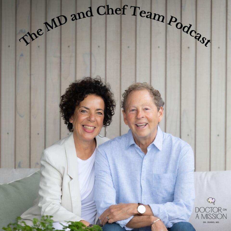 The MD and Chef Team Podcast