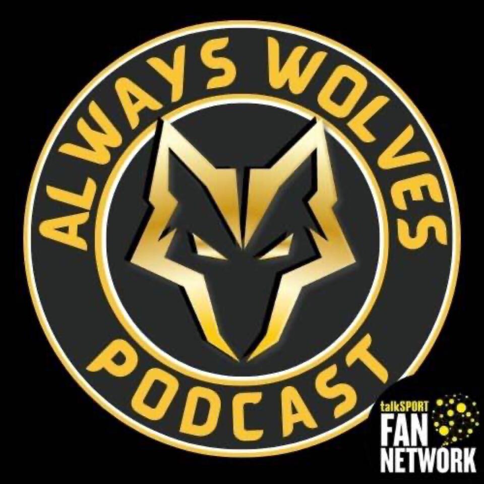 Always Wolves Podcast