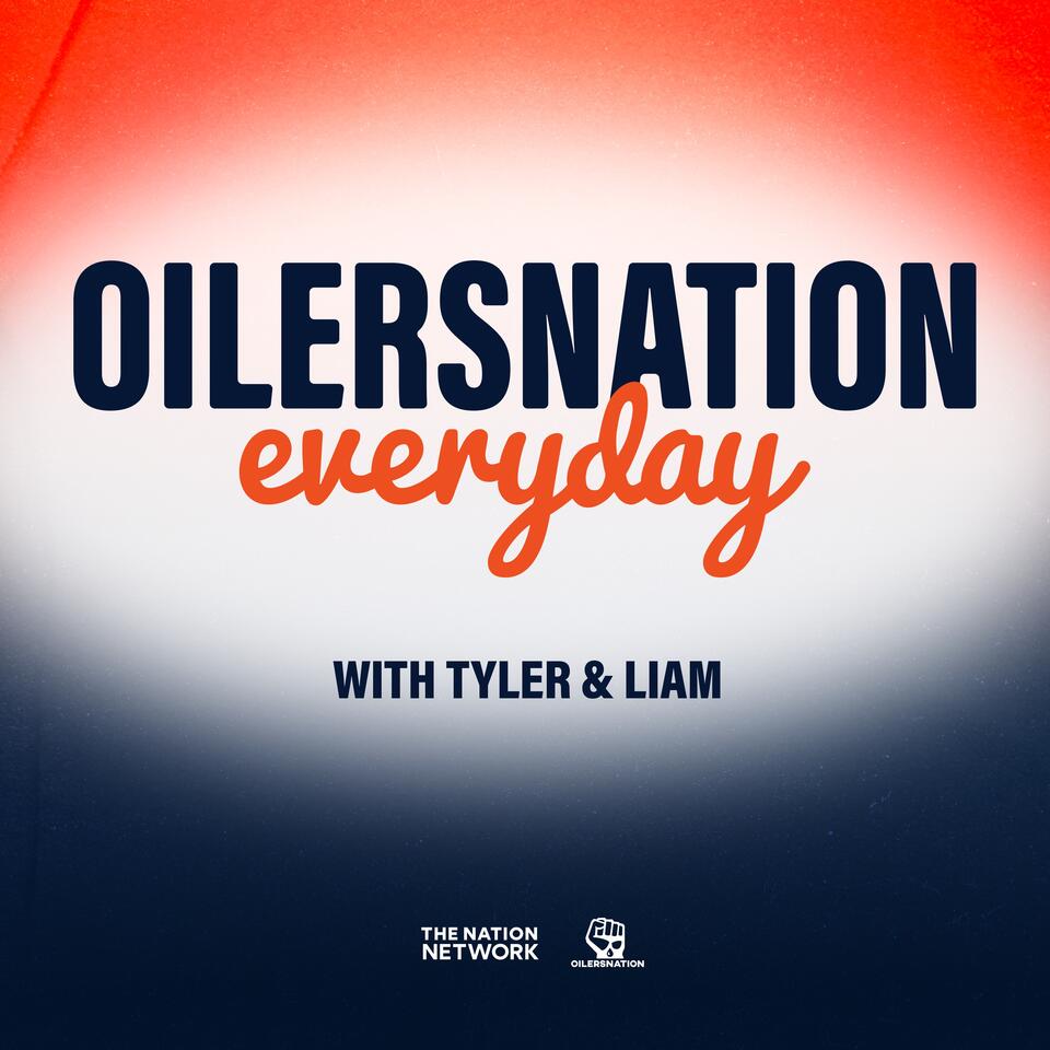 Oilersnation Everyday with Tyler & Liam