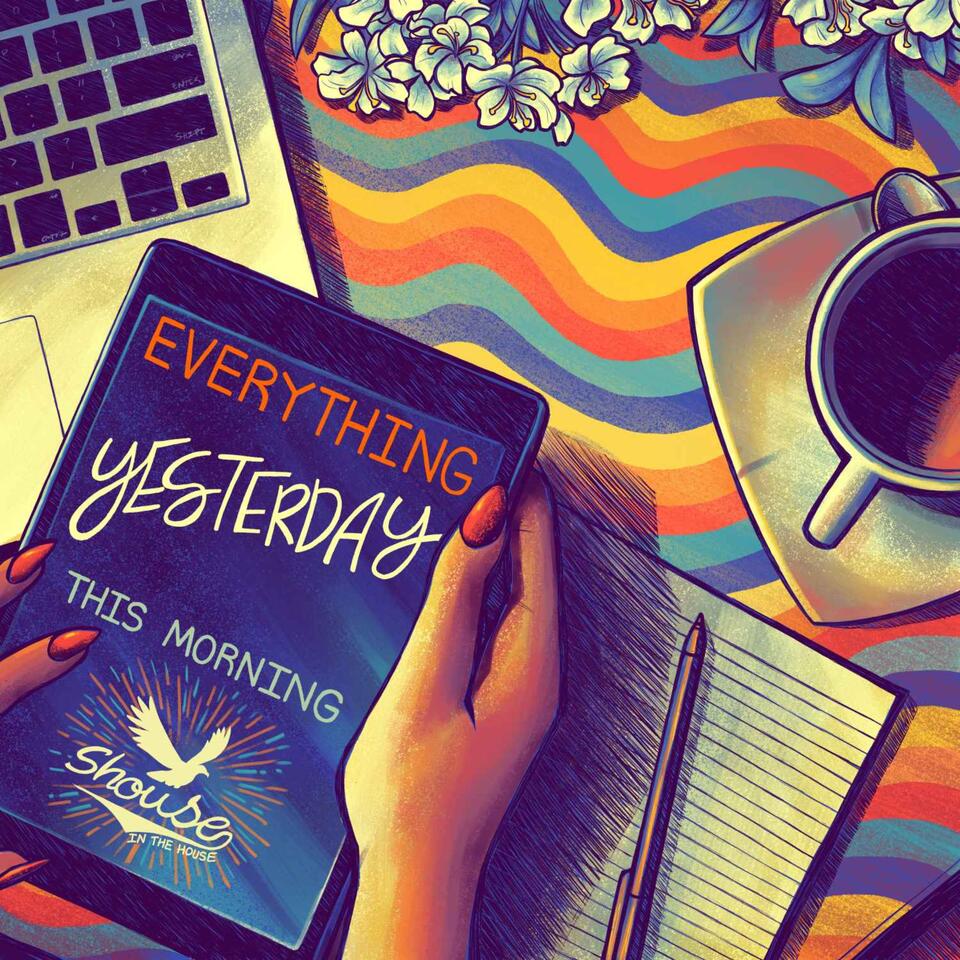 Everything Yesterday This Morning