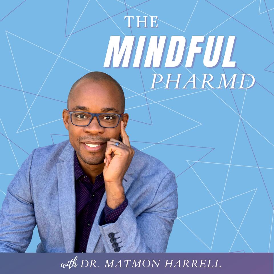 The MinDful PharmD Podcast