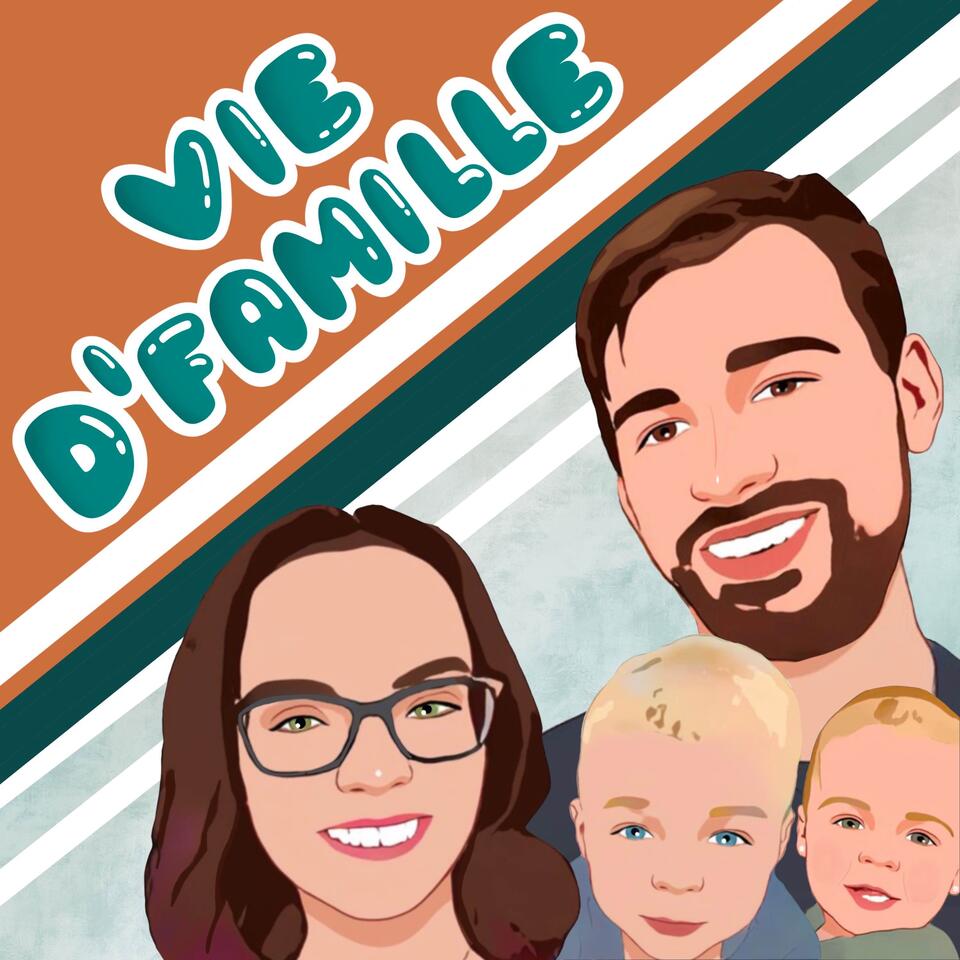 La Vie de Famille Podcast