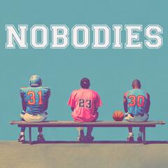 Nobodies - Pilot : Somebody - Pinball Productions