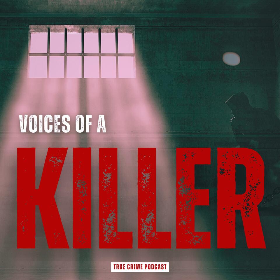 Voices of a Killer
