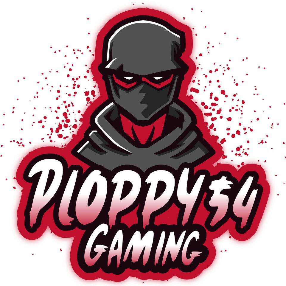 The ploppy54 Gaming Podcast