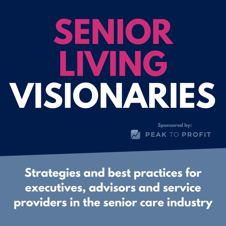 Senior Living Visionaries