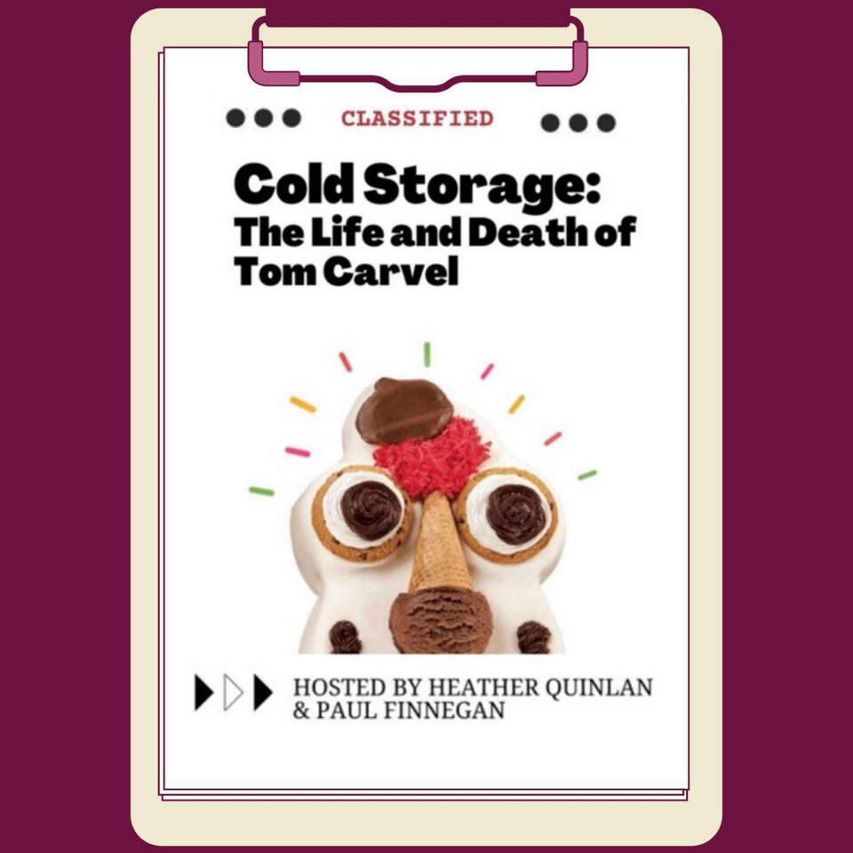 Cold Storage: The Life and Death of Tom Carvel