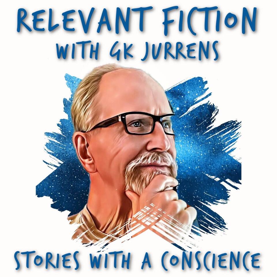 Relevant Fiction: Stories with a Conscience