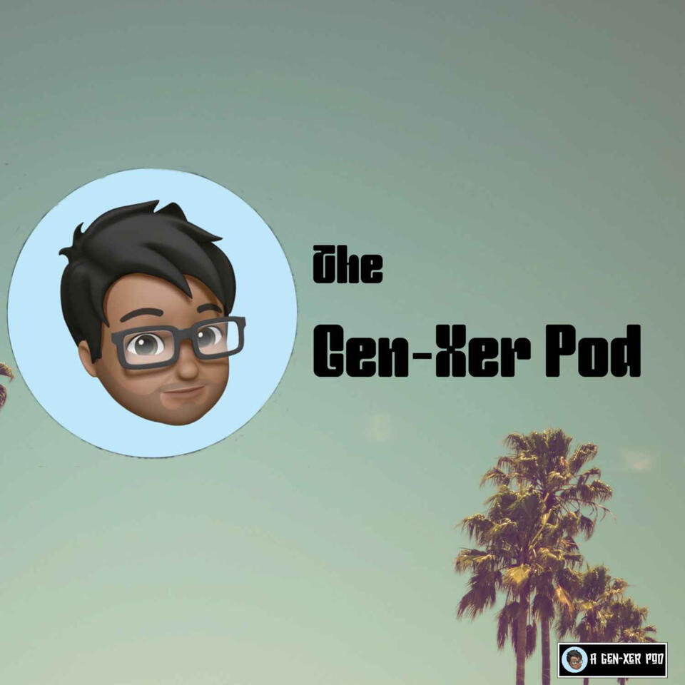 The Gen-Xer Pod