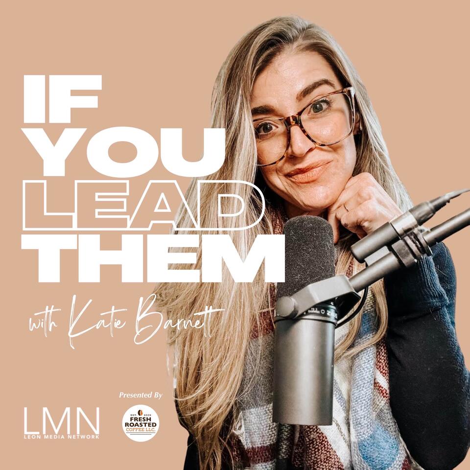 If You Lead Them