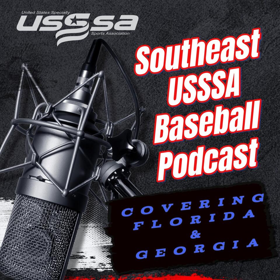 Southeast USSSA Baseball Podcast