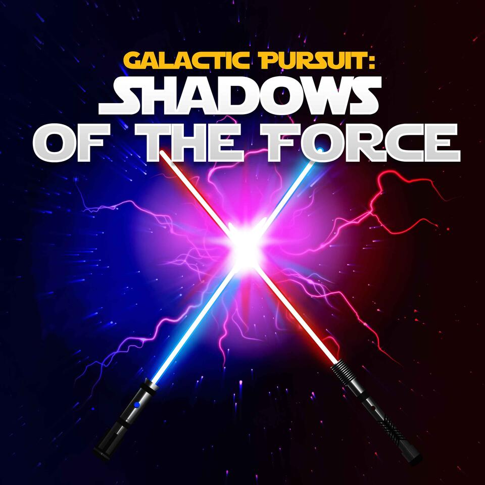 Galactic Pursuit: Shadows of the Force