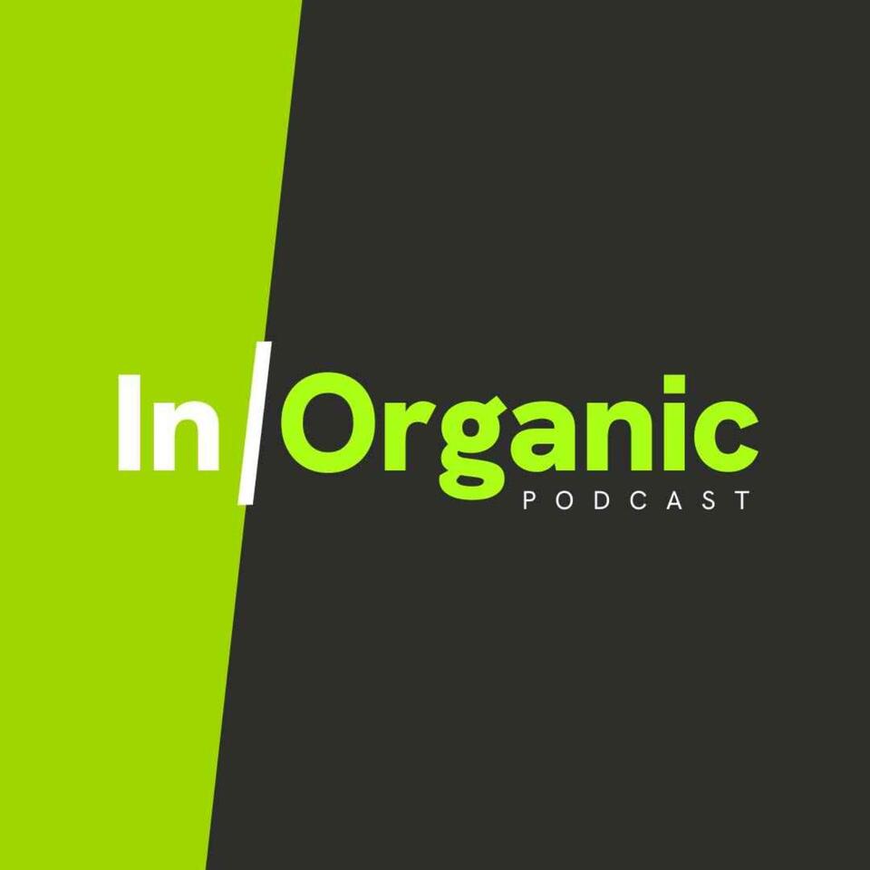 In/Organic Podcast