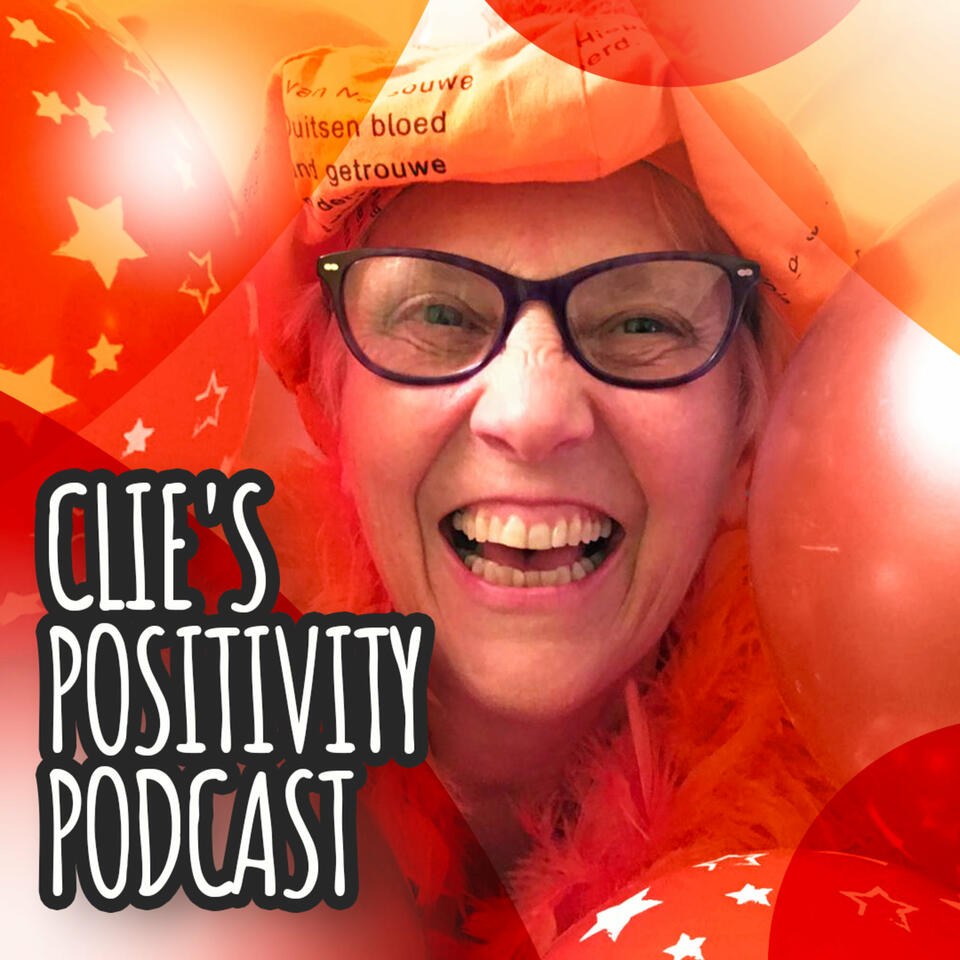 Clie's Positivity Podcast