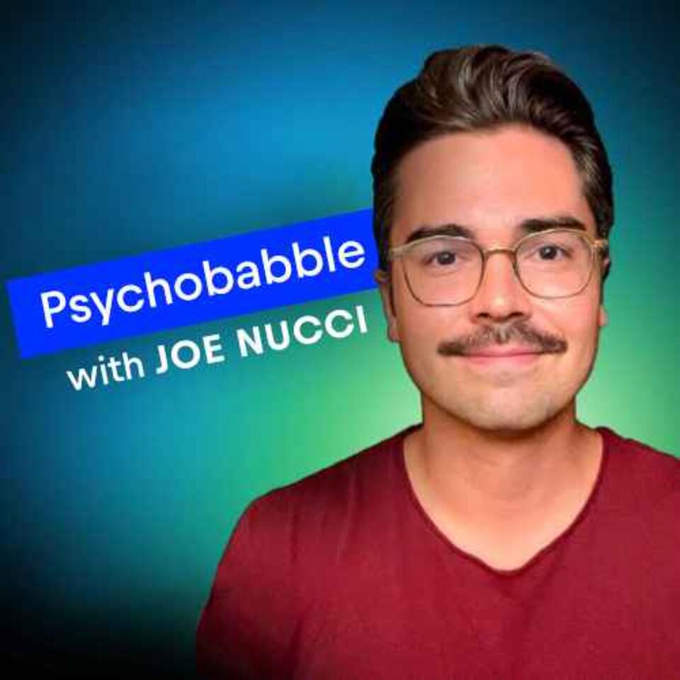 Psychobabble with Joe Nucci