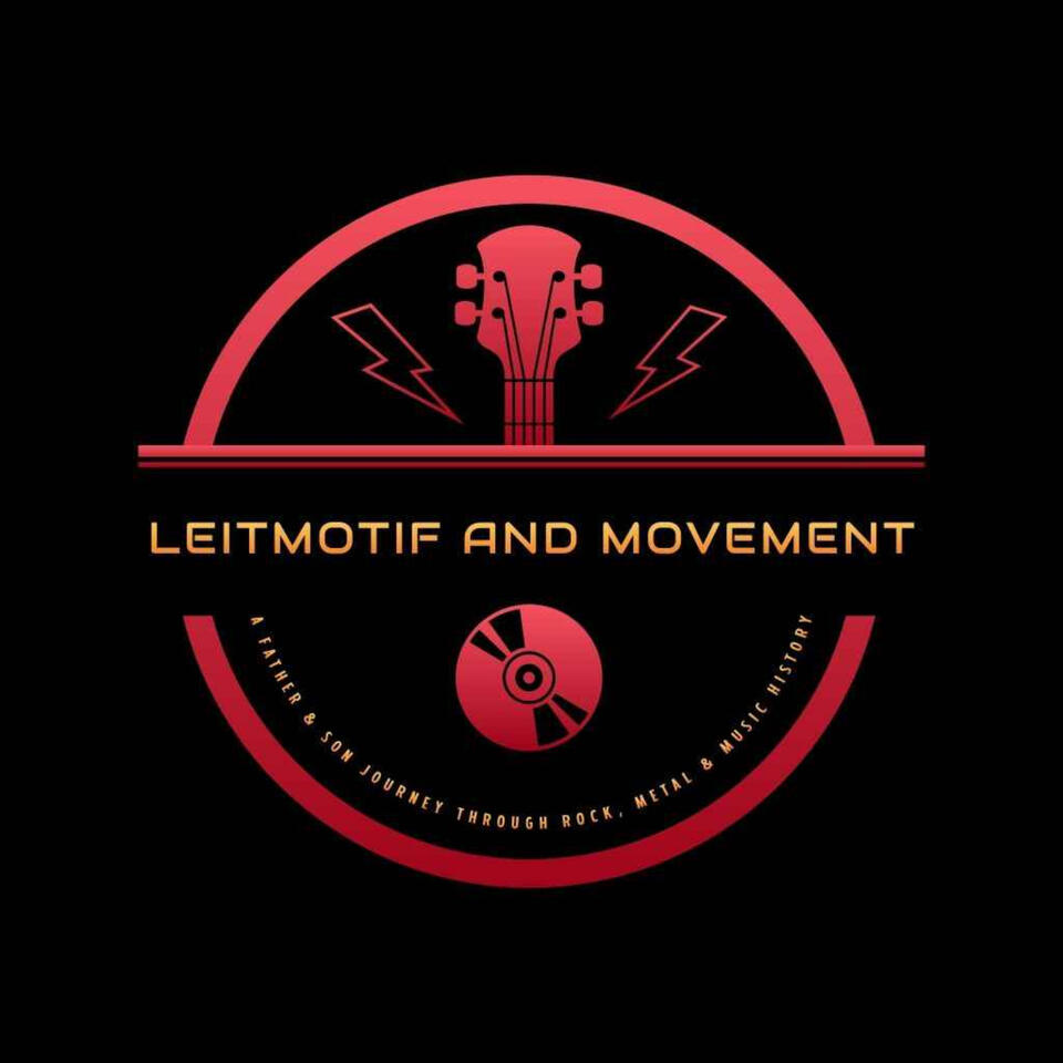Leitmotif And Movement: A Father & Son Journey Through Rock, Metal, & Music History