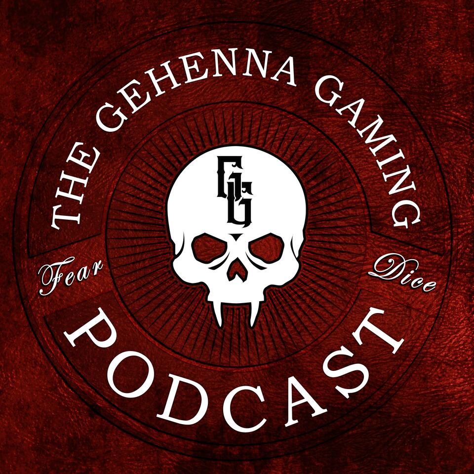 The Gehenna Gaming Podcast
