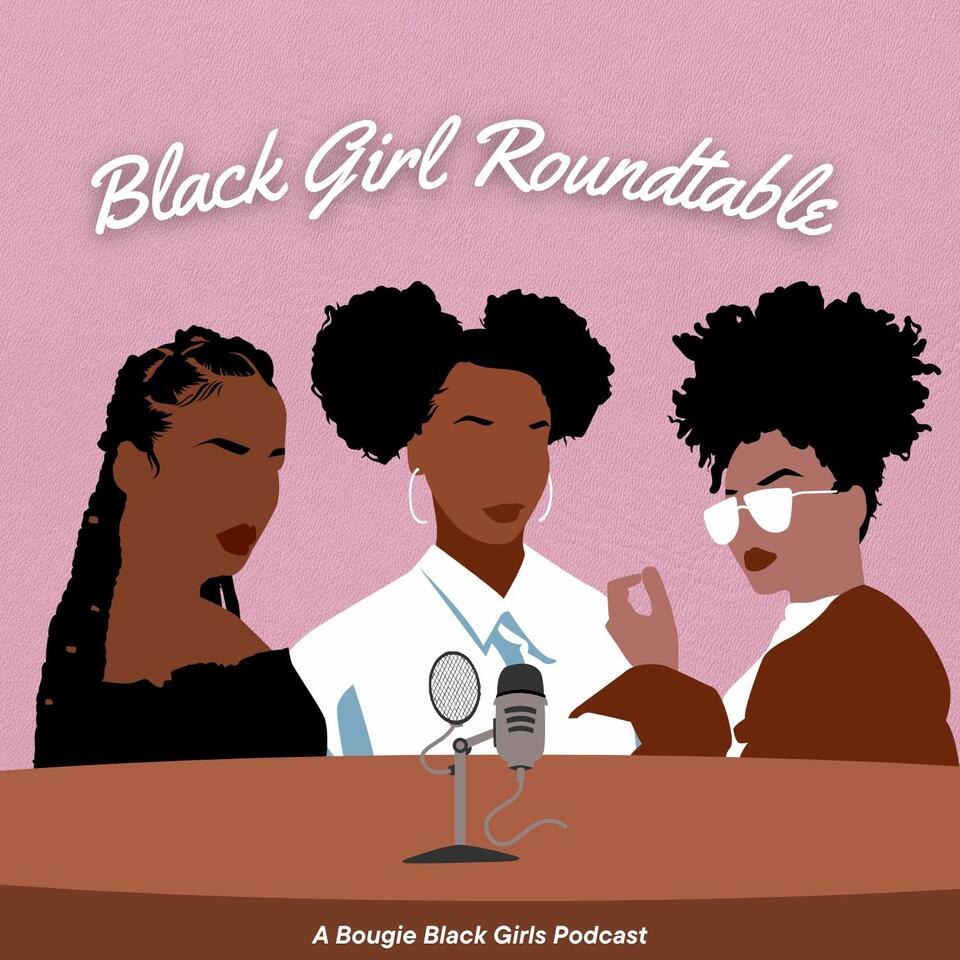 Black Girl RoundTable