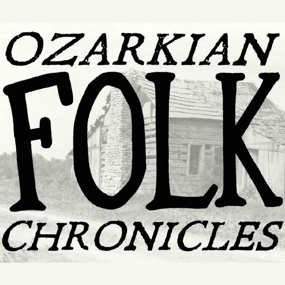 Ozarkian Folk Chronicles