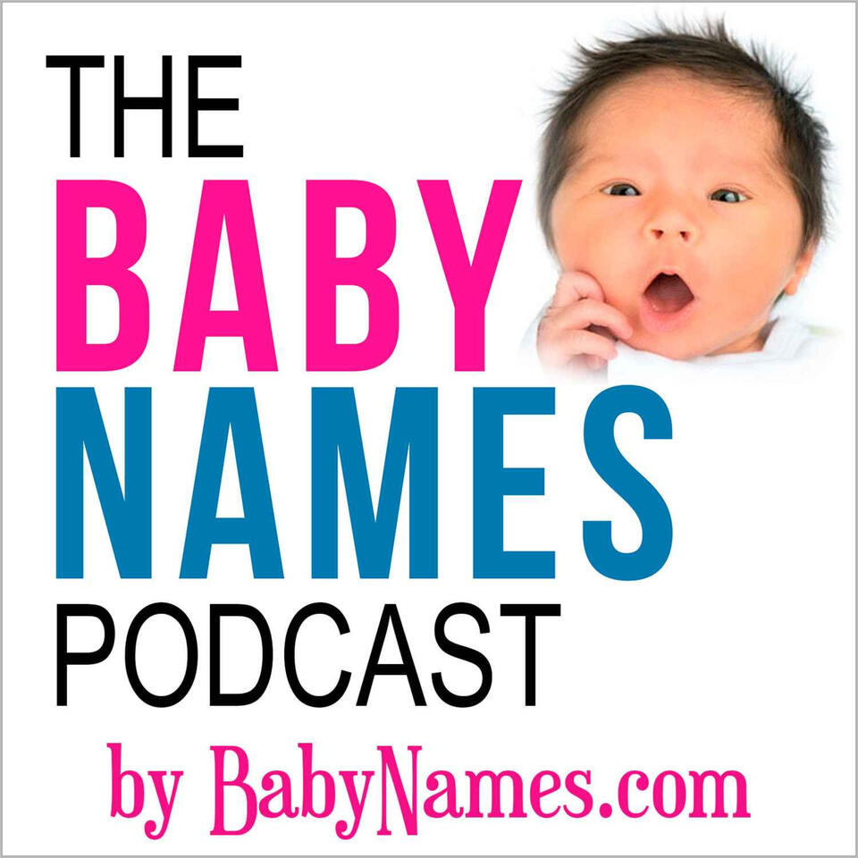The Baby Names Podcast