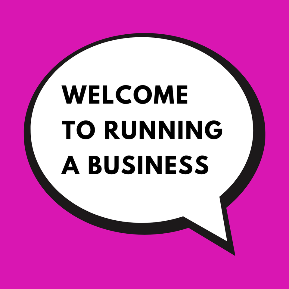 Welcome to Running a Business