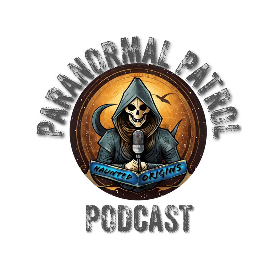 Paranormal Patrol Podcast