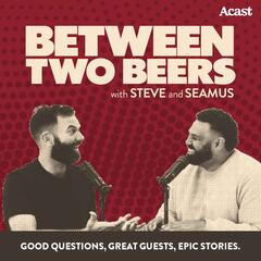 Priscilla Duncan: Football, media, love and sacrifice - Between Two Beers Podcast
