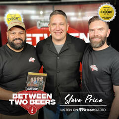 Steve Price Reflects on Rugby League Career, Losing his Father, Sonny Fai and more! - Between Two Beers Podcast