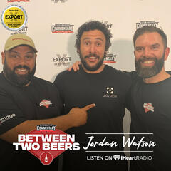 Jordan Watson aka How to Dad: Behind the Scenes of Viral Success - Between Two Beers Podcast
