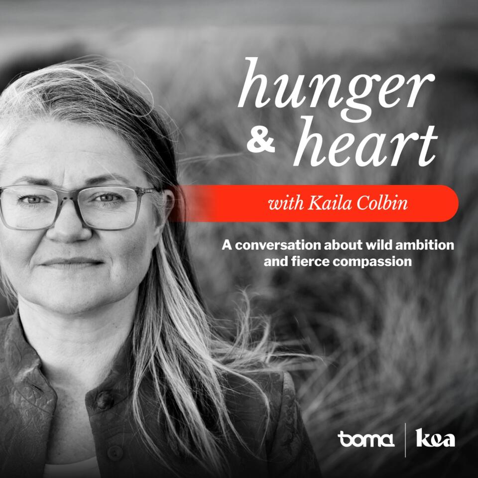 Hunger & Heart with Kaila Colbin