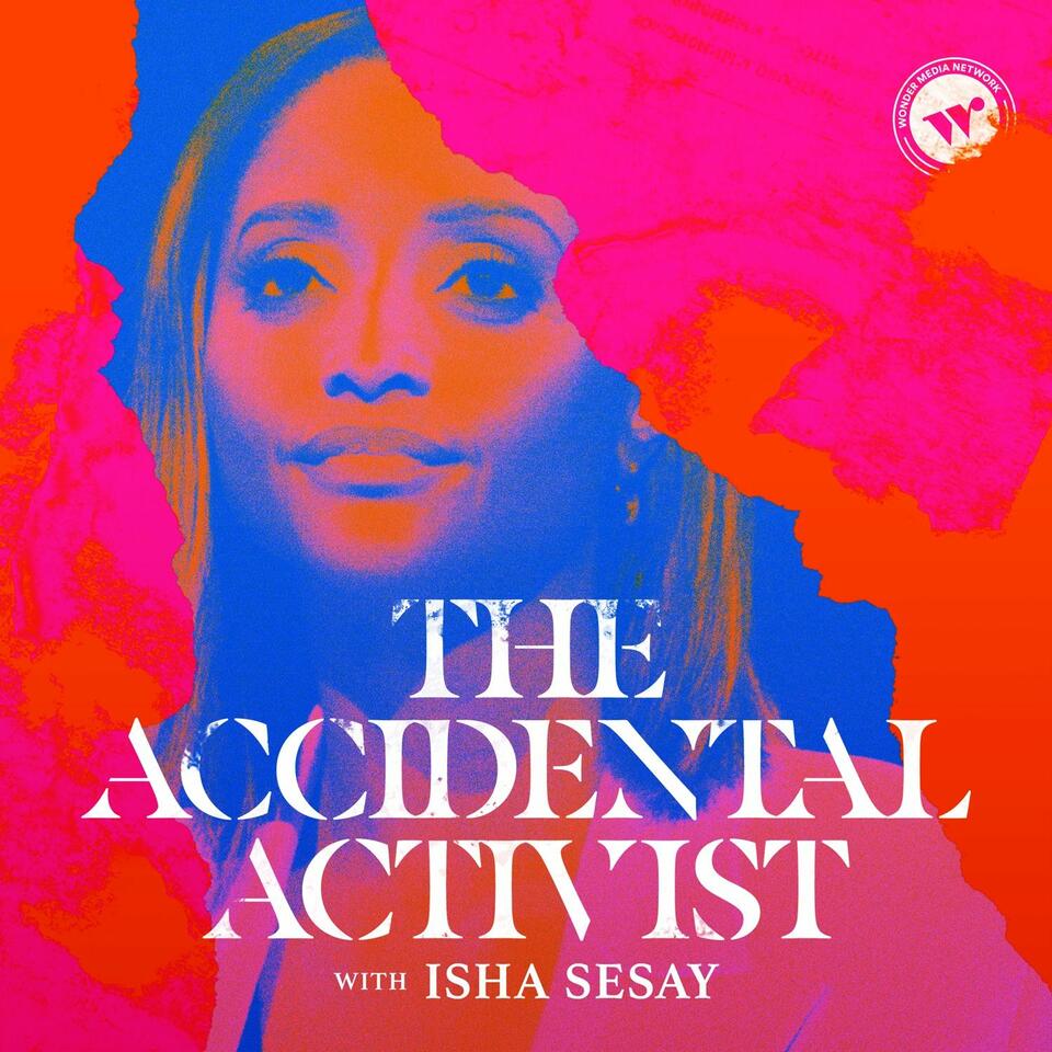 The Accidental Activist