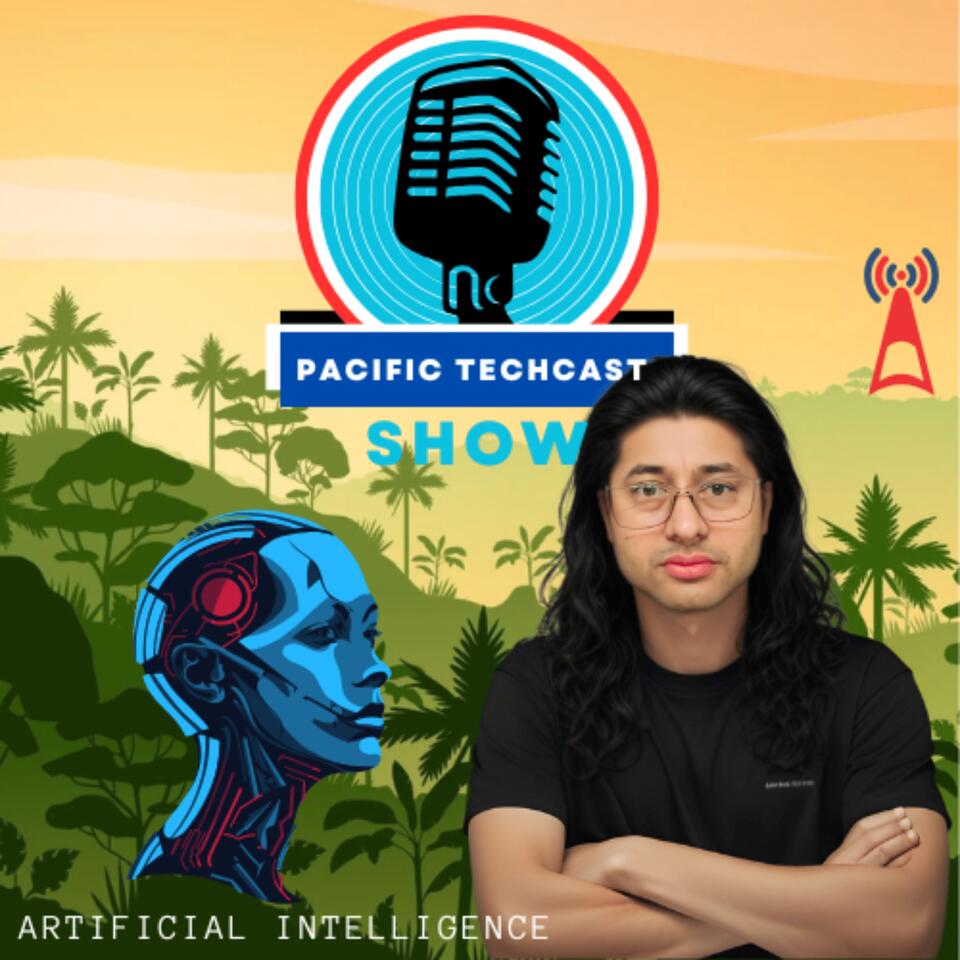 PACIFIC TECHCAST : Tech of tomorrow