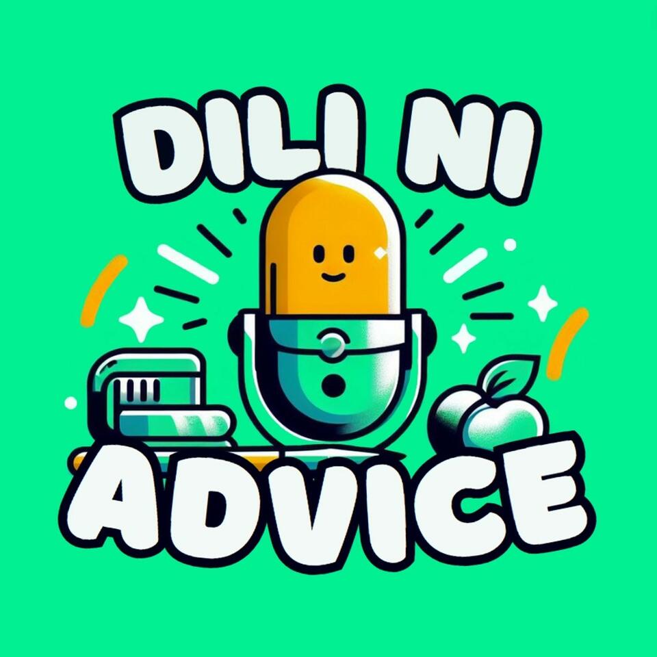 Dili Ni Advice - A Bisaya Podcast
