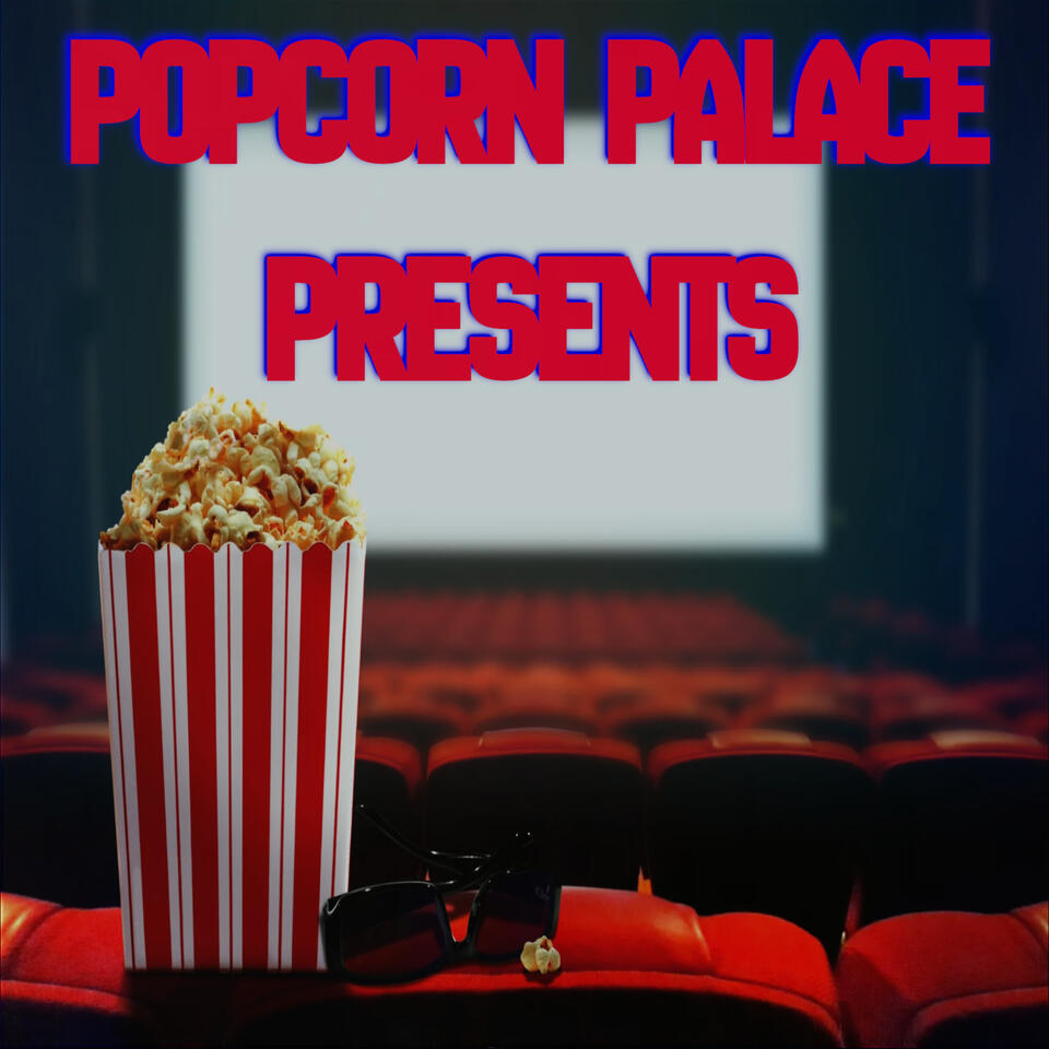 Popcorn Palace Presents