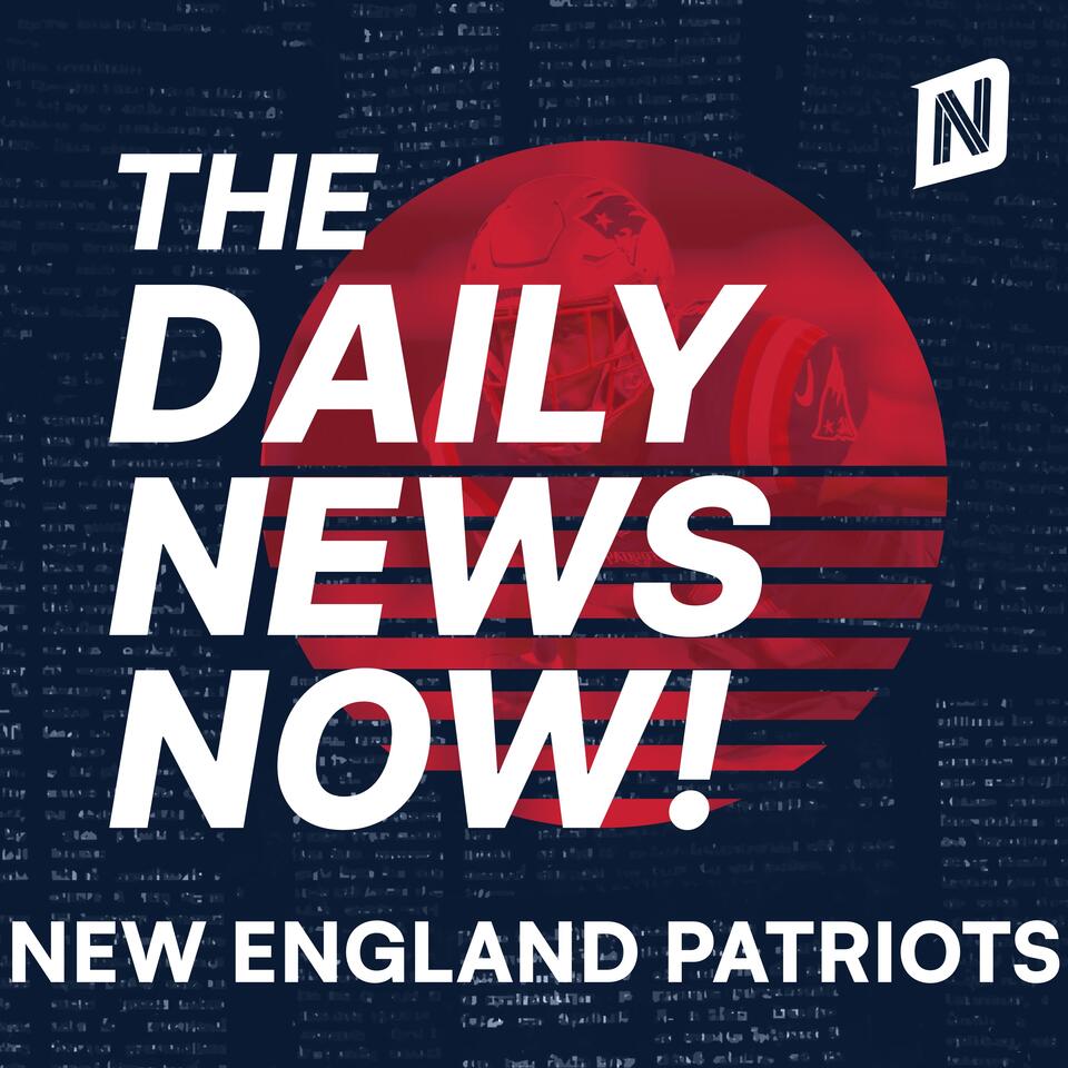 New England Patriots Today | 2 Min News | The Daily News Now!