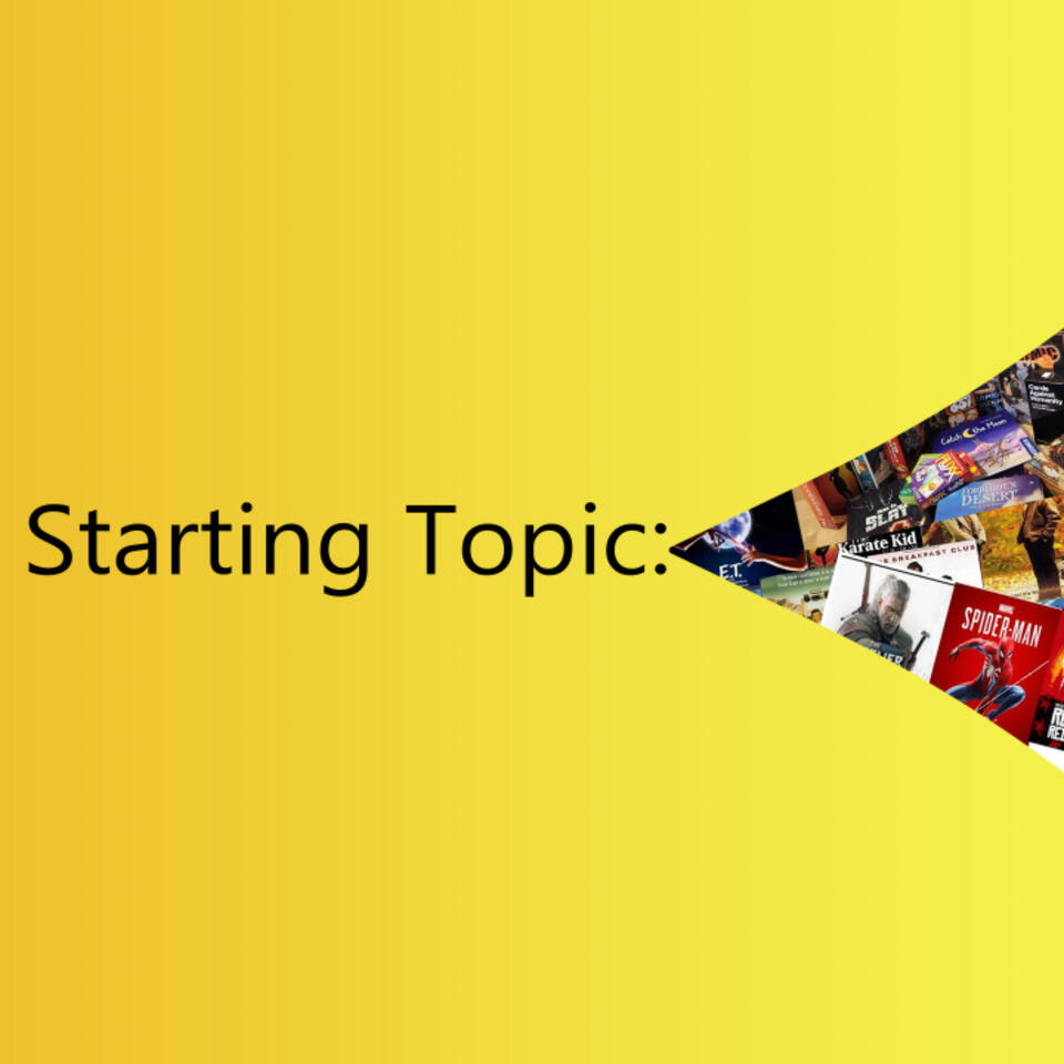 Starting Topic: