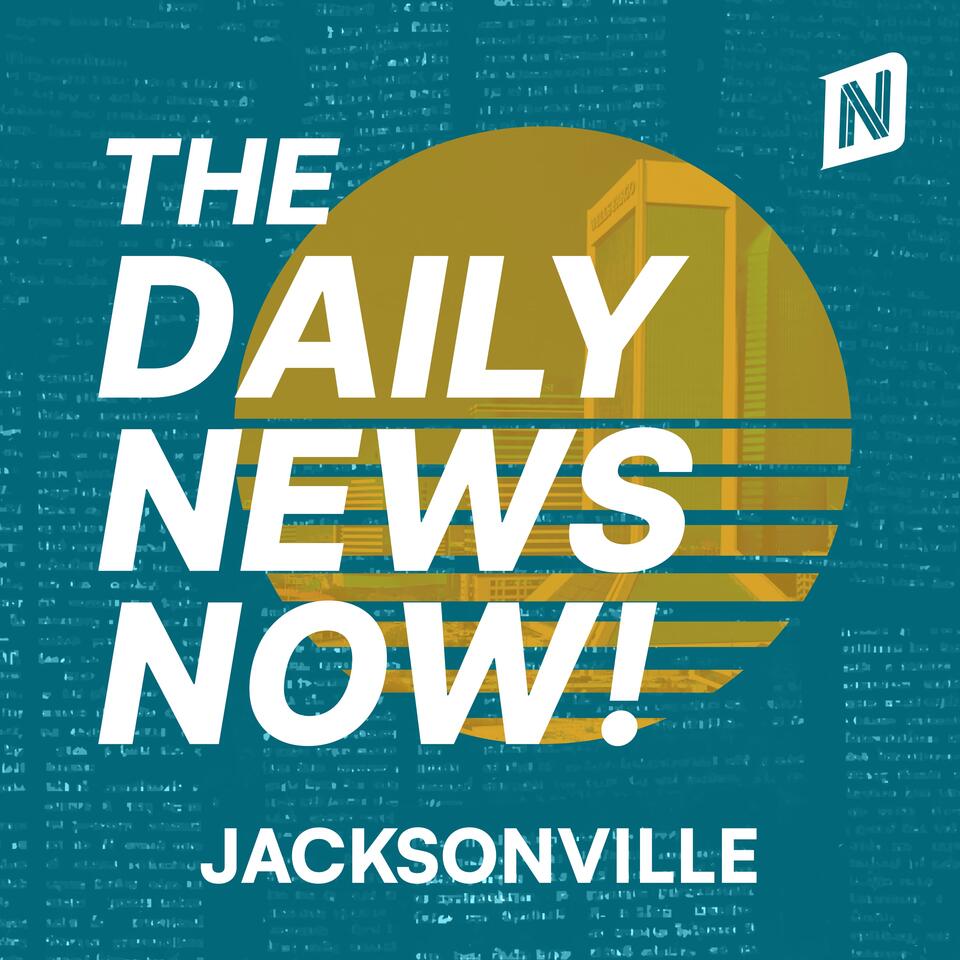 Jacksonville News Today | 2 Min News | The Daily News Now!